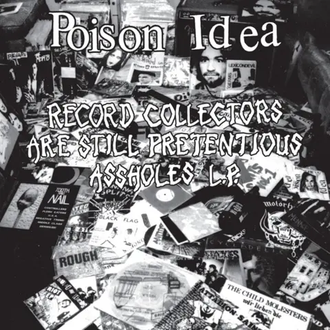 RECORD COLLECTORS ARE STILL PRETENTIOUS ASSHOLES