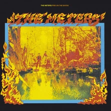 The Meters, Vinyl Fire On The Bayou (Expanded Edition)