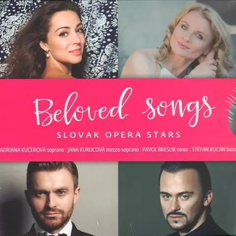 Beloved Songs: Slovak Opera Stars (Jana Kurucová, Pavol Breslík, Štefan Kocán)