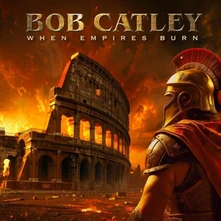 Bob Catley, CD WHEN EMPIRES BURN