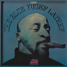 Yusef Lateef, Vinyl BLUE YUSEF LATEEF