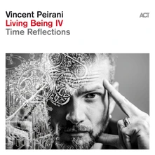 Vincent Peirani, CD LIVING BEING IV