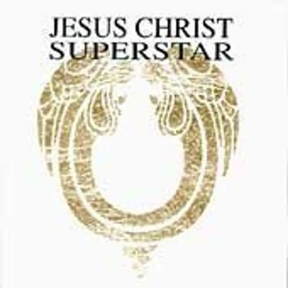 JESUS CHRIST SUPERSTAR - "A ROCK OPERA"