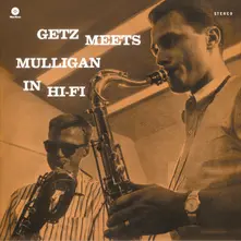 Vinyl GETZ MEETS MULLIGAN IN HI-FI