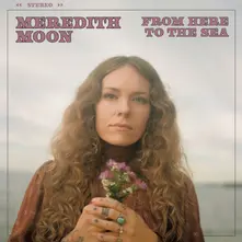 Meredith Moon, Vinyl FROM HERE TO THE SEA