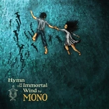 Vinyl MONO - HYMN TO THE IMMORTAL WIND