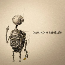 The Tragically Hip, CD ONE MORE SATELLITE