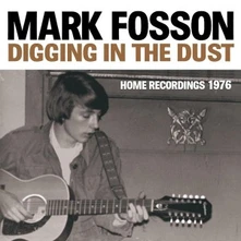 Mark Fosson, CD DIGGING IN THE DUST