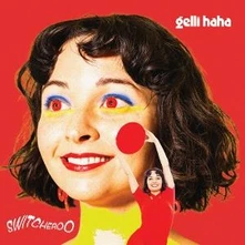 Hella, Vinyl HAHA, GELLI - SWITCHEROO