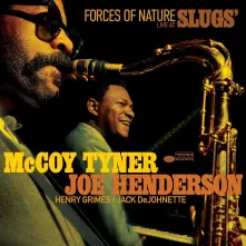 Vinyl Mccoy Tyner & Joe Henderson, Henry Grimes / Jack Dejohnette - Forces of Nature: Live at Slugs'