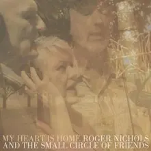 Roger Nichols – MY HEART IS HOME (Vinyl)