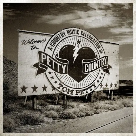 PETTY COUNTRY: A COUNTRY MUSIC CELEBRATION OF TOM PETTY