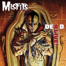 Misfits, CD DEA.D. ALIVE!