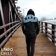 Lando Chill – FOR MARK, YOUR SON (CD)