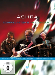 Ashra, DVD CORRELATIONS IN CONCERT