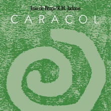 João de Bruço, Vinyl CARACOL