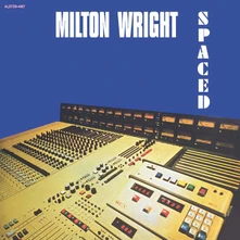 Vinyl Wright, Milton - Spaced