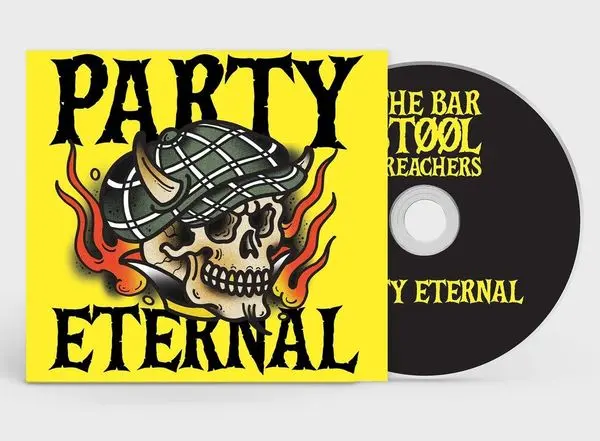 The Bar Stool Preachers – PARTY ETERNAL (CD)