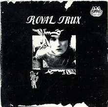 Royal Trux, CD ROYAL TRUX