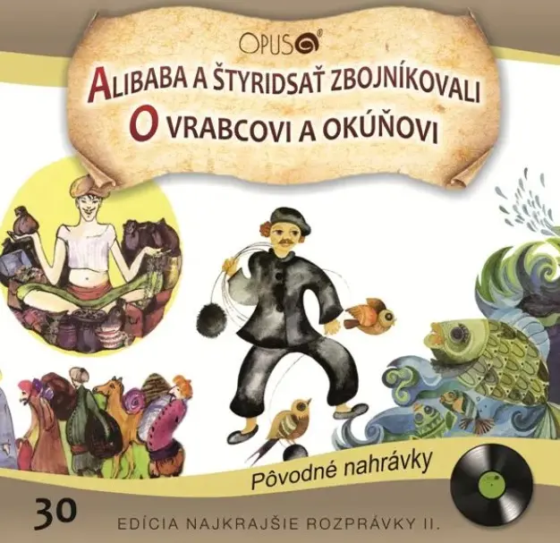 ALIBABA A 40 ZBOJNIKOV / O VRABCOVI A OKUNOVI
