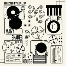 MANY SHADES OF HOUSE (SELECTED BY LEA LISA) VOL.2 thumbnail