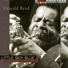 Donald Byrd – LITTLE BOY BLUE (CD)