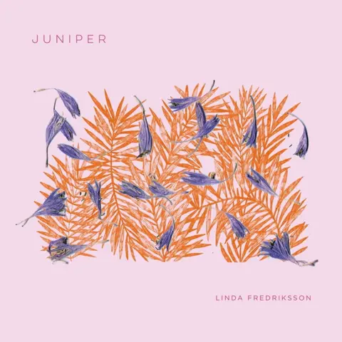 Linda Fredriksson – CD FREDRIKSSON, LINDA - JUNIPER