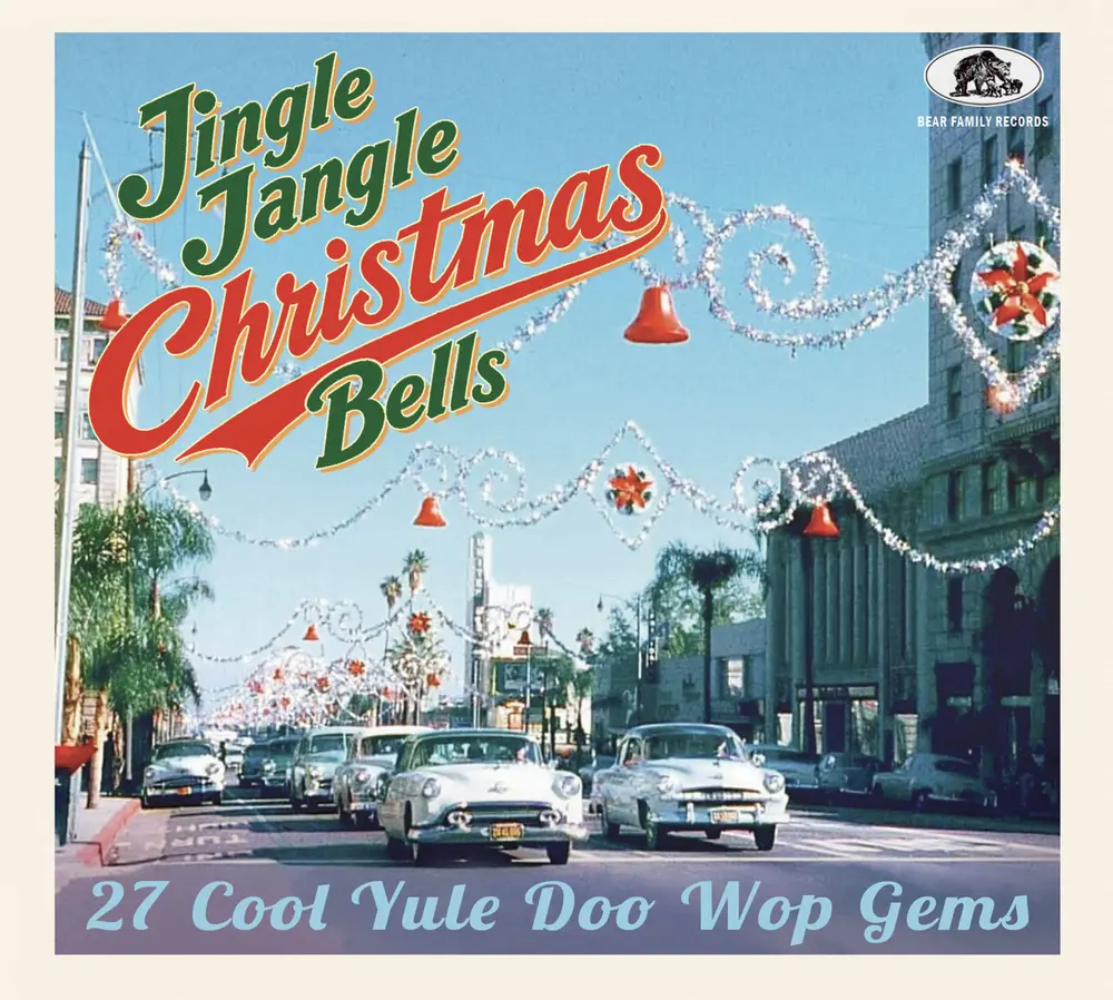 JINGLE JANGLE CHRISTMAS BELLS 27 COOL YULE DOO WOP GEMS