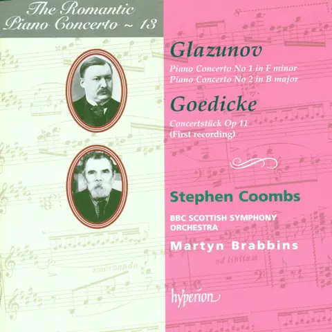 GLAZUNOV & GOEDICKE: PIANO CONCERTOS (HYPERION ROM