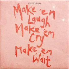 Vinyl Make 'em Laugh, Make 'em Cry, Make 'em Wait