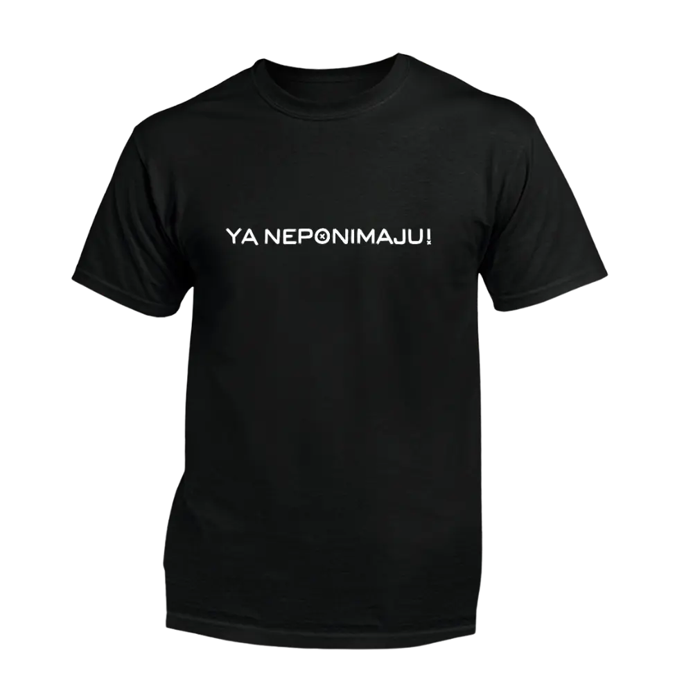 Ya neponimaju!