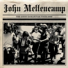 John Mellencamp, Vinyl GOOD SAMARITAN TOUR 2000