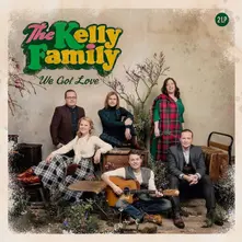 The Kelly Family – WE GOT LOVE (Vinyl)
