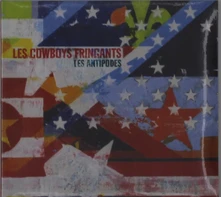 CD LES COWBOYS FRINGANTS - LES ANTIPODES