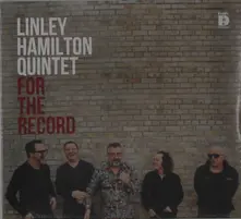 CD HAMILTON, LINLEY -QUINTET - FOR THE RECORD