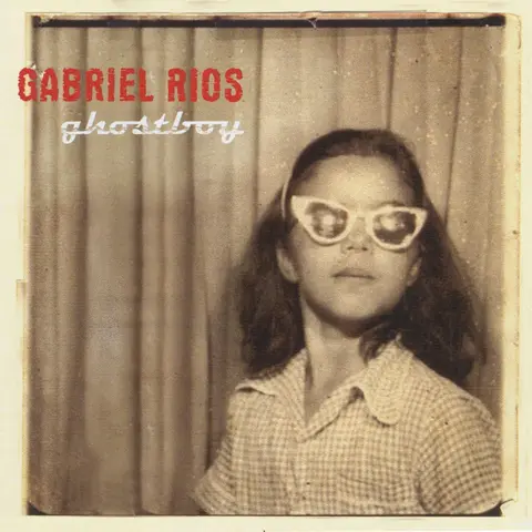 Gabriel Ríos – CD GHOSTBOY
