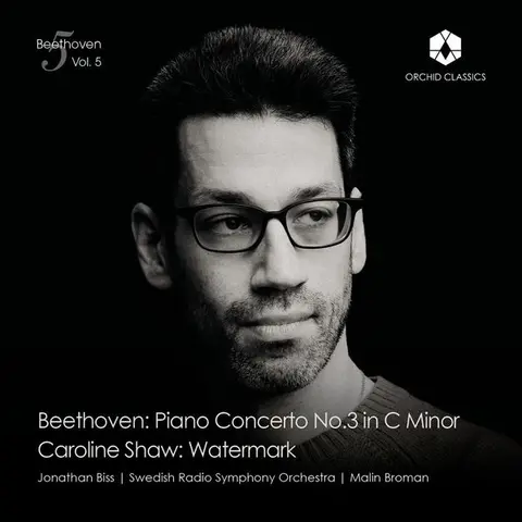 Jonathan Biss – CD BEETHOVEN VOL. 5: PIANO CONCERTO NO.3 IN C MINOR / CAROLINE SHAW: WATERMARK