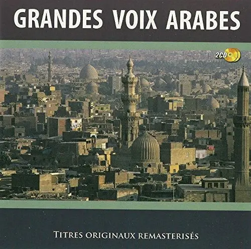 LES GRANDES VOIX ARABES