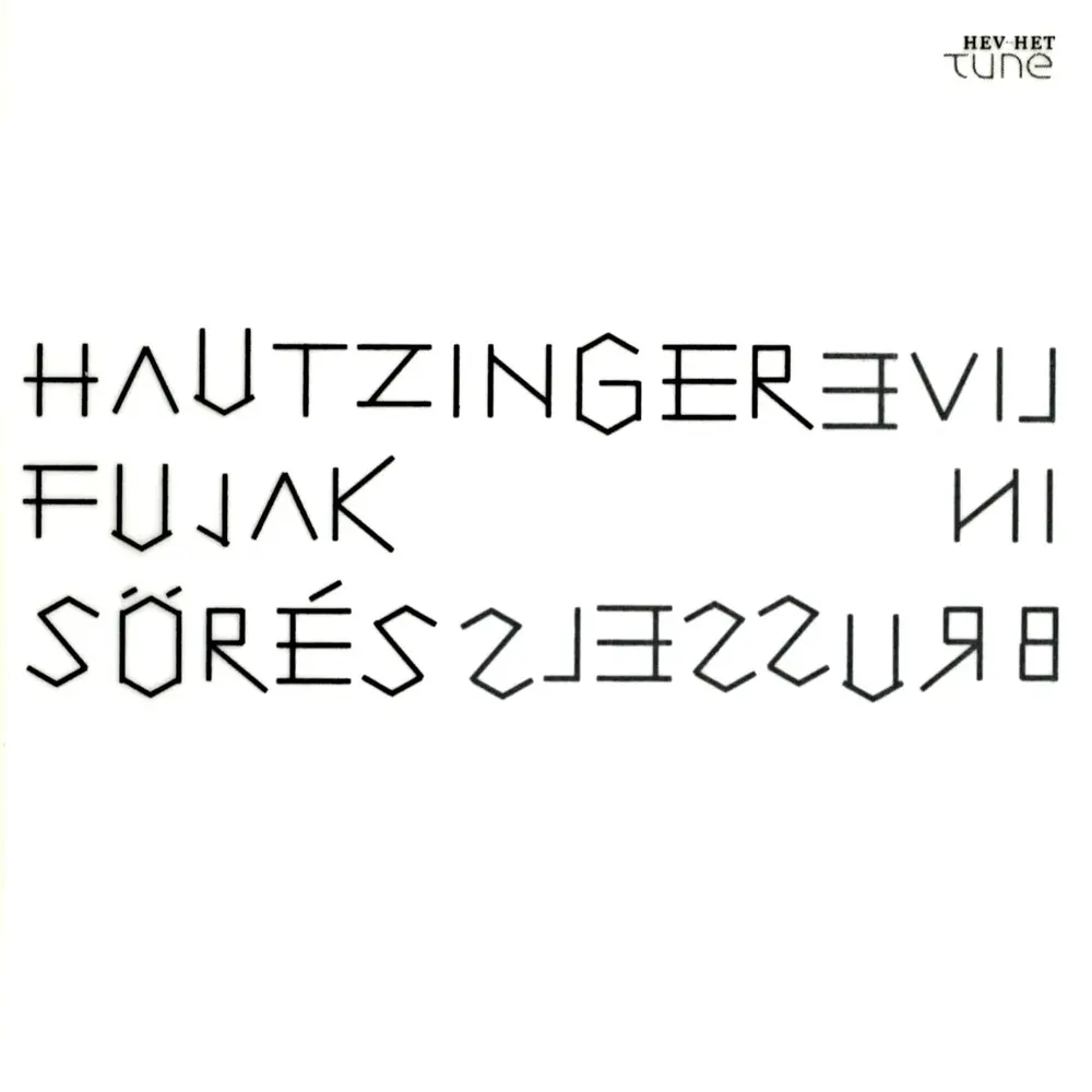 Franz Hautzinger – Live in Brussels (CD)