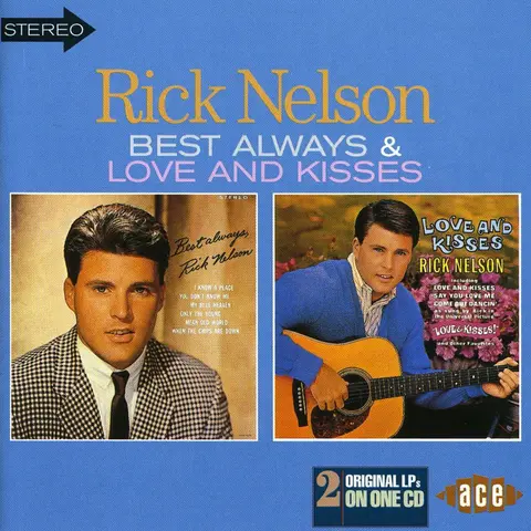 Ricky Nelson – CD BEST ALWAYS/LOVE & KISSES