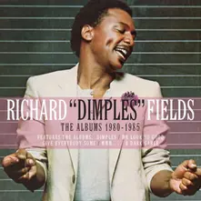 Richard "Dimples" Fields, CD THE ALBUMS 1980-1985