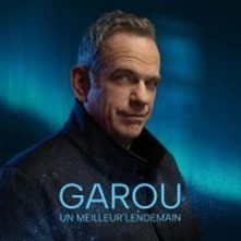 Garou, CD UN MEILLEUR LENDEMAIN