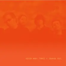 Seven Mary Three – Orange Ave. (Vinyl)