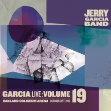 GARCIA, JERRY - GARCIA LIVE 19: OCTOBER 31ST 1992 OAKLAND COLISEUM thumbnail