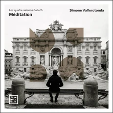 Simone Vallerotonda, CD MEDITATION: LES QUATRE SAISONS DU LUTH