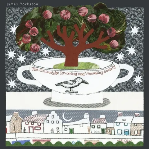 James Yorkston – CD CELLARDYKE RECORDING AND WASSAILING