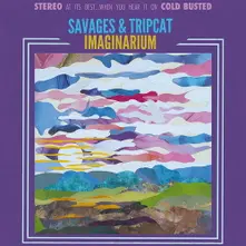 Savages and Tripcat – IMAGINARIUM (Vinyl)