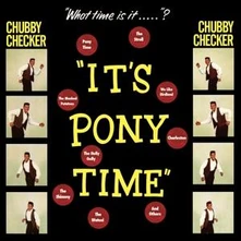 Vinyl CHUBBY CHECKER - IT'S PONY TIME