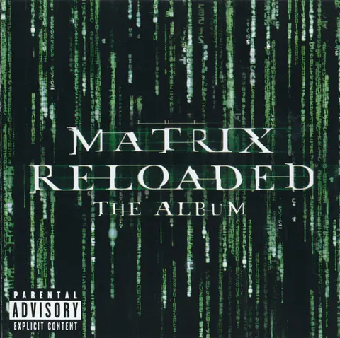 V/A - MATRIX RELOADED: MUSIC FROM AND INSPIRED BY THE MOTION PICTURE