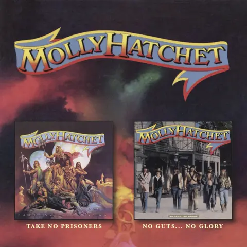 Molly Hatchet – CD TAKE NO PRISONERS / NO GUTS NO GLORY